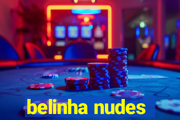 belinha nudes