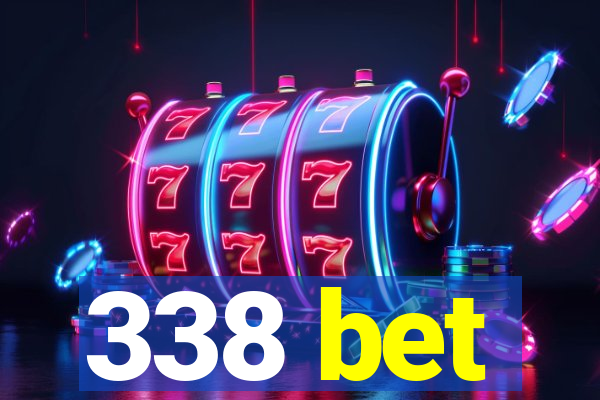 338 bet