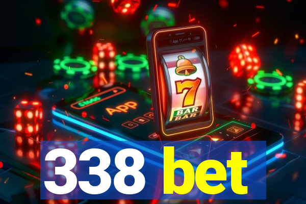 338 bet