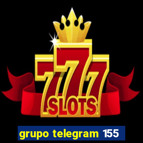 grupo telegram 155