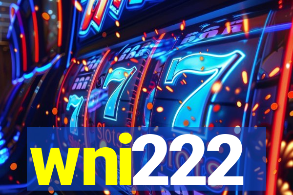 wni222