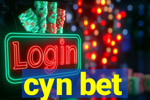 cyn bet