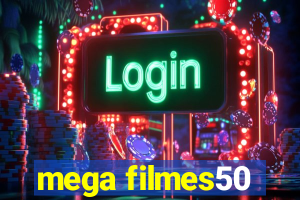 mega filmes50