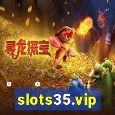 slots35.vip