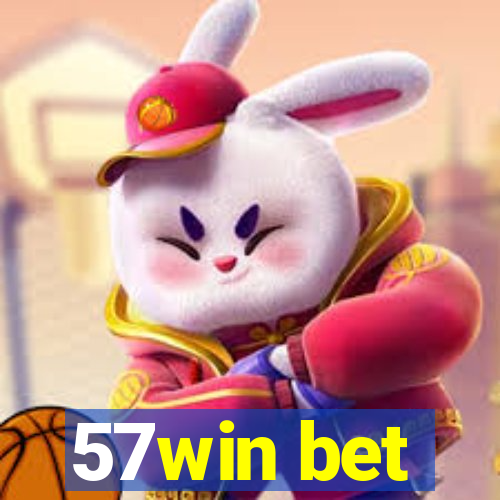 57win bet