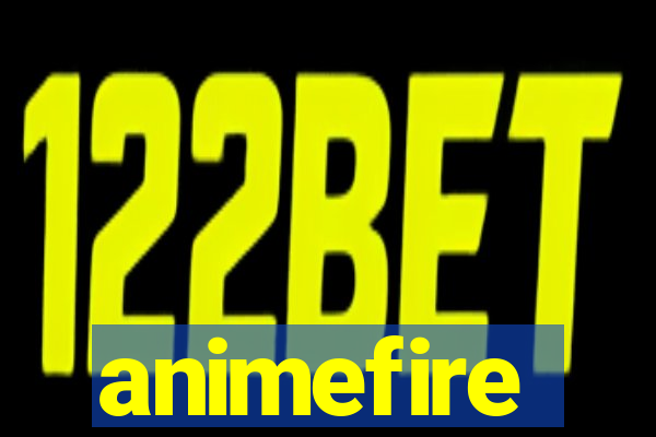 animefire