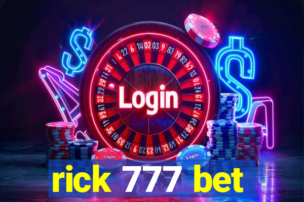 rick 777 bet