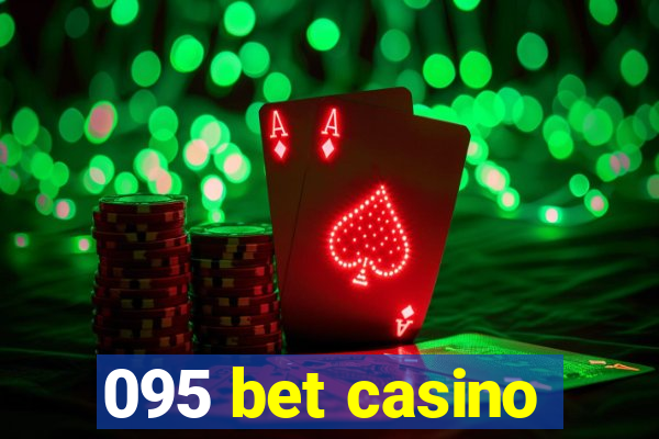 095 bet casino