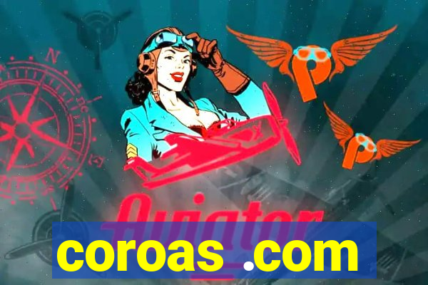 coroas .com