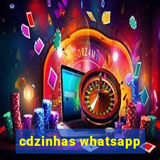 cdzinhas whatsapp