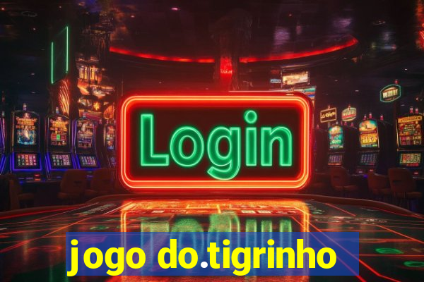 jogo do.tigrinho