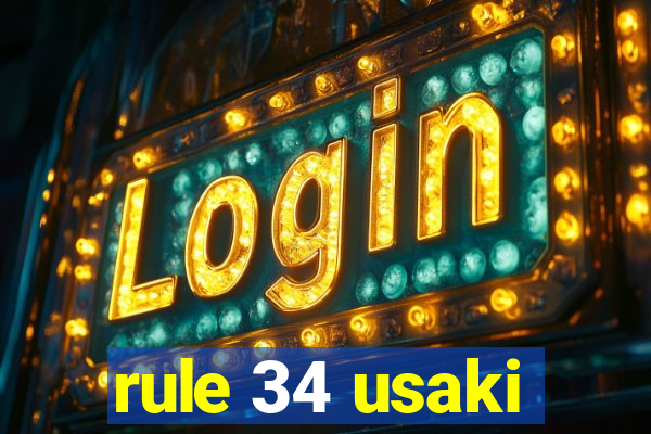 rule 34 usaki