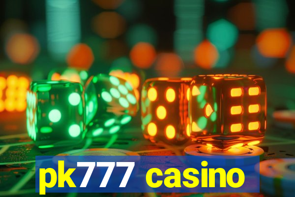 pk777 casino