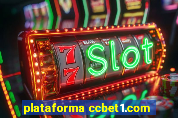 plataforma ccbet1.com