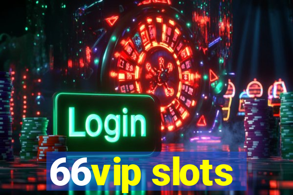 66vip slots