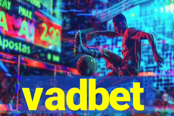 vadbet