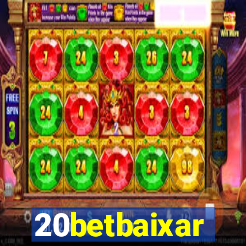 20betbaixar