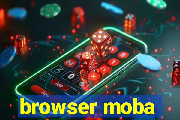 browser moba