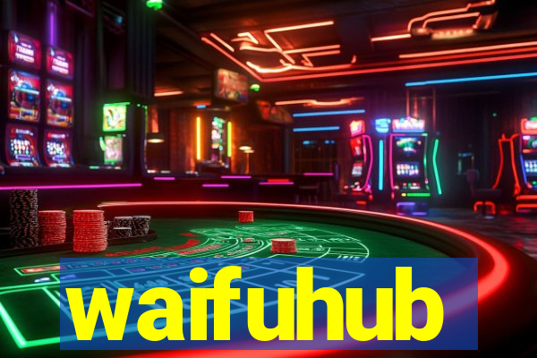 waifuhub