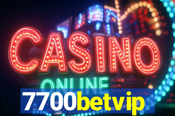 7700betvip