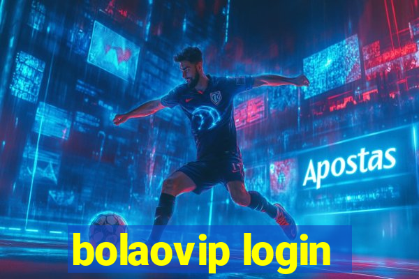 bolaovip login