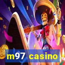 m97 casino