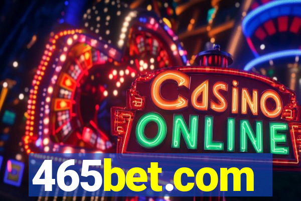 465bet.com