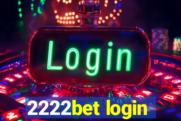 2222bet login