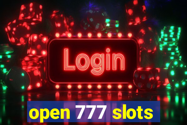 open 777 slots