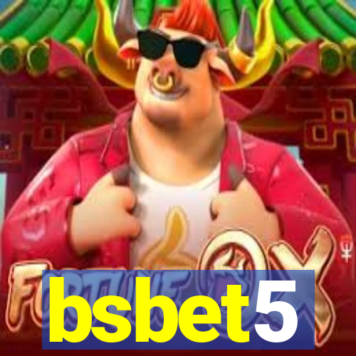 bsbet5