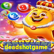 deadshotgame