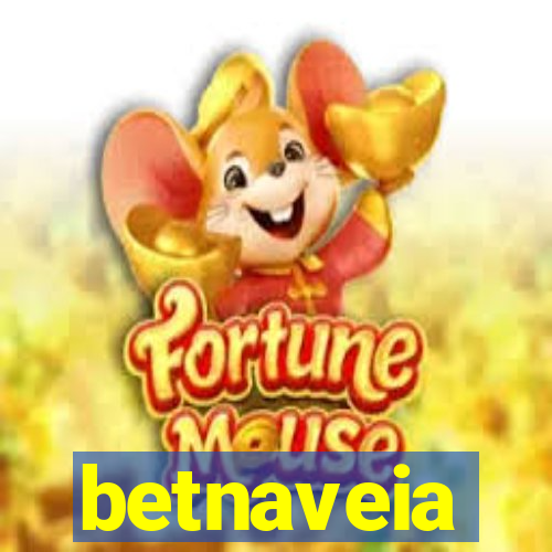 betnaveia