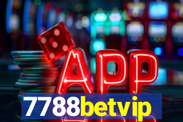 7788betvip