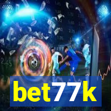 bet77k