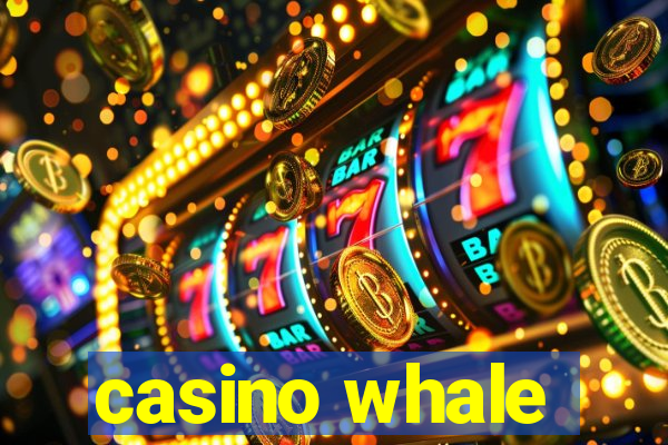 casino whale