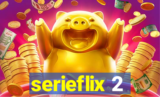 serieflix 2