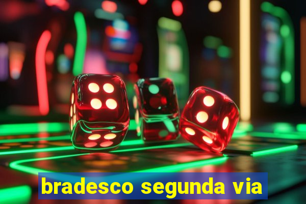 bradesco segunda via