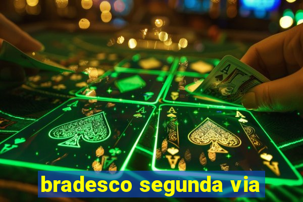 bradesco segunda via