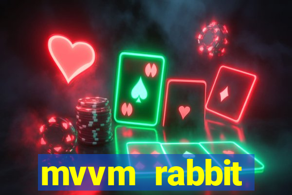 mvvm rabbit download filmes