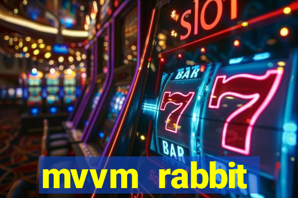 mvvm rabbit download filmes