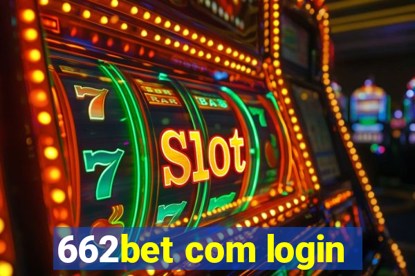 662bet com login