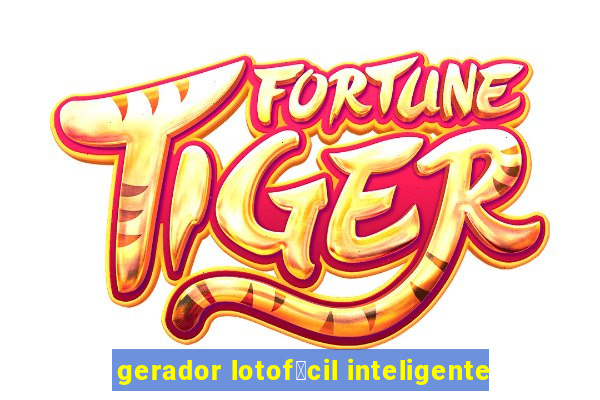 gerador lotof谩cil inteligente