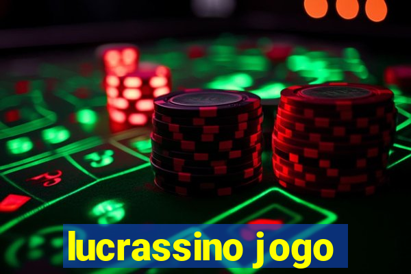 lucrassino jogo