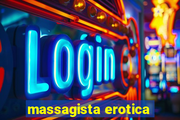 massagista erotica