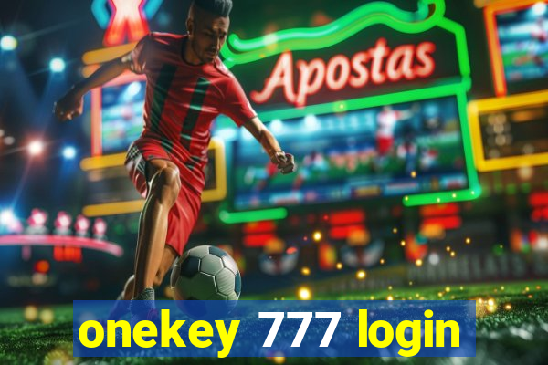 onekey 777 login