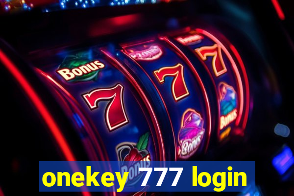 onekey 777 login