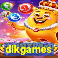 dikgames