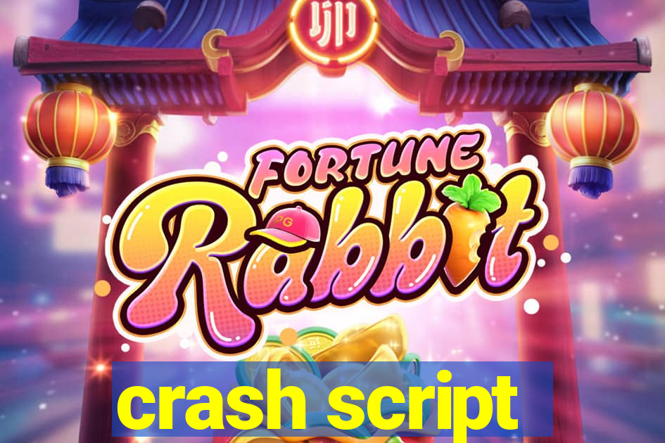 crash script