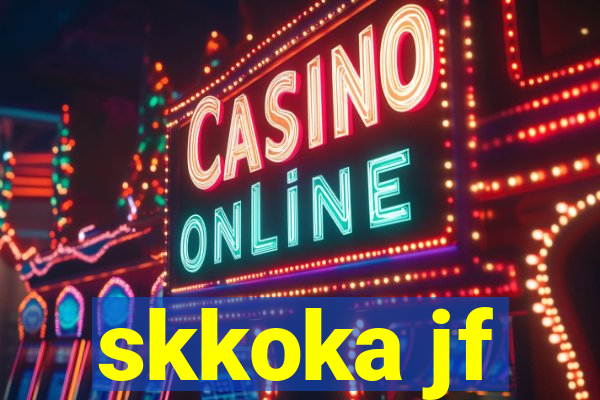 skkoka jf