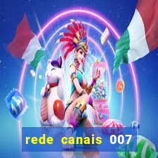 rede canais 007 cassino royale